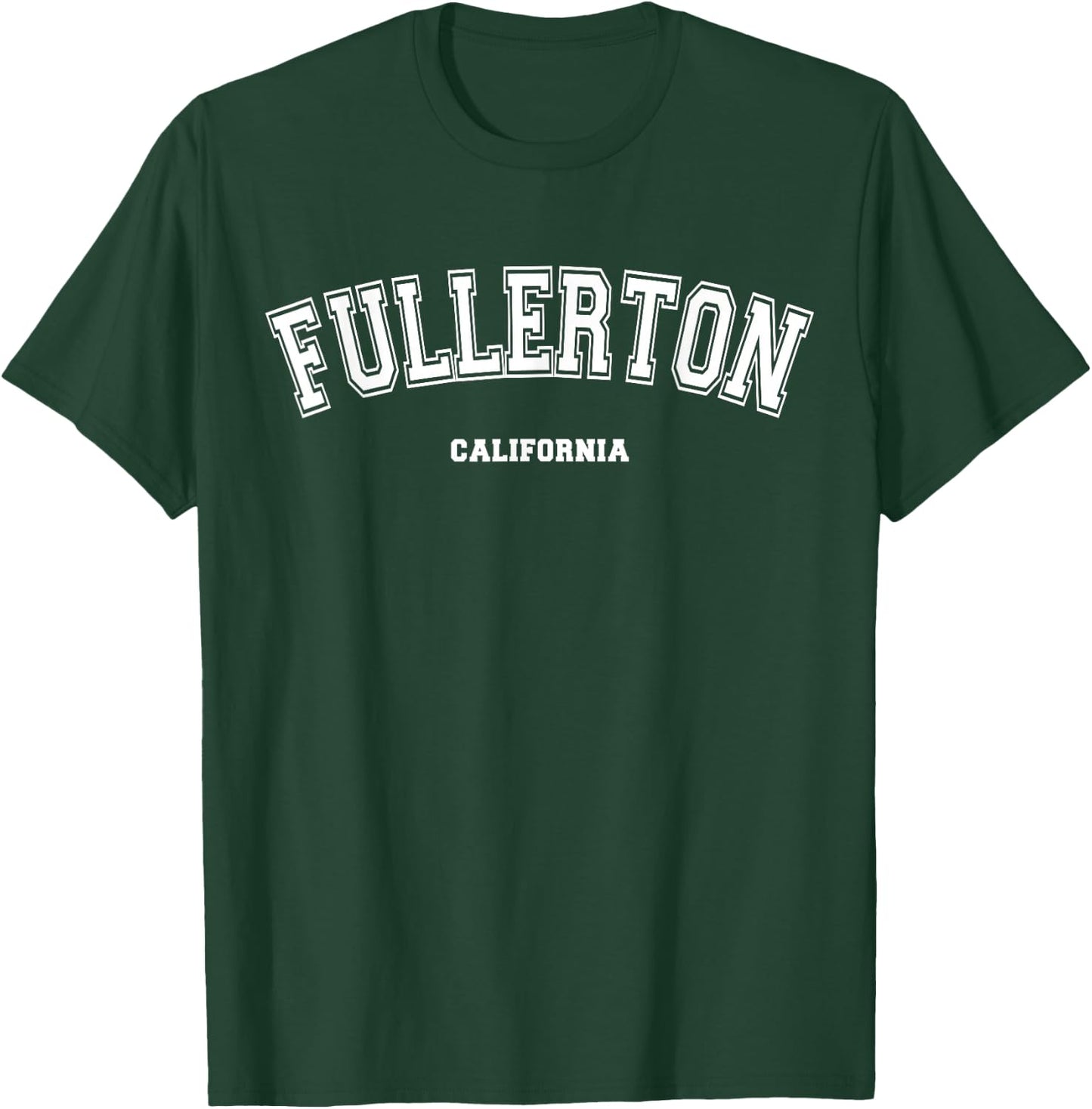 Fullerton California T-Shirt - T-Shirt | Forest