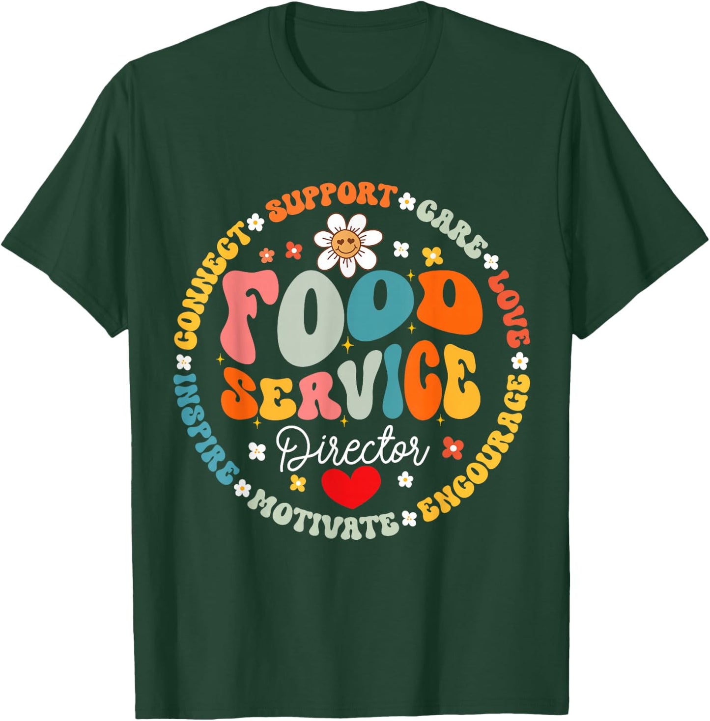 Food Service Director Cafeteria Team Helper School Squad T-Shirt - T-Shirt | Forest
