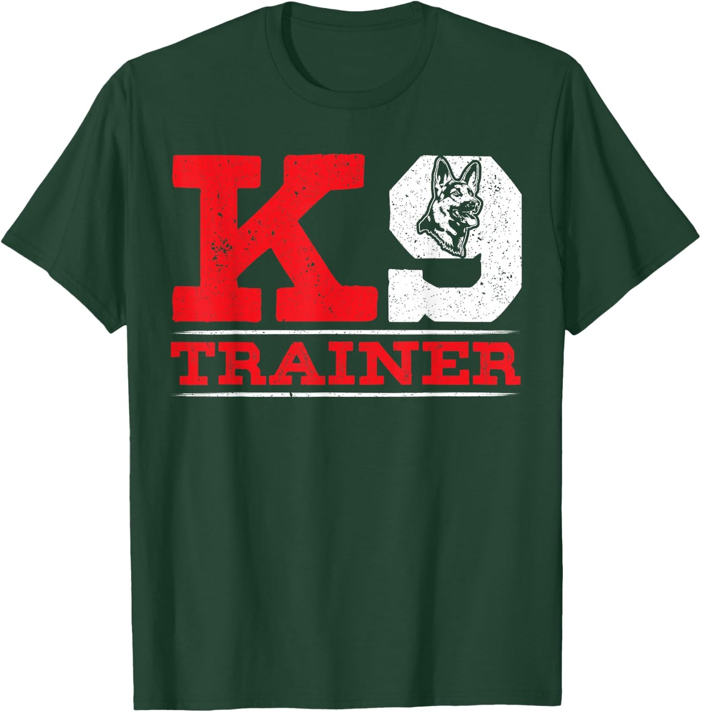 K9 Handler Police Dog Law Enforcement Police K9 Unit T-Shirt - T-Shirt | Forest