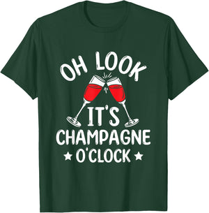 Oh Look It's Champagne Time Funny Champagne T-Shirt - T-Shirt | Forest