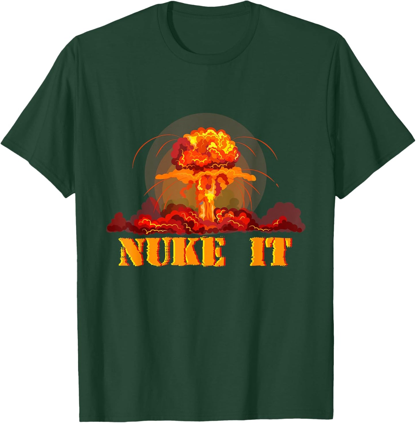 Nuke It Bomb T-Shirt - T-Shirt | Forest