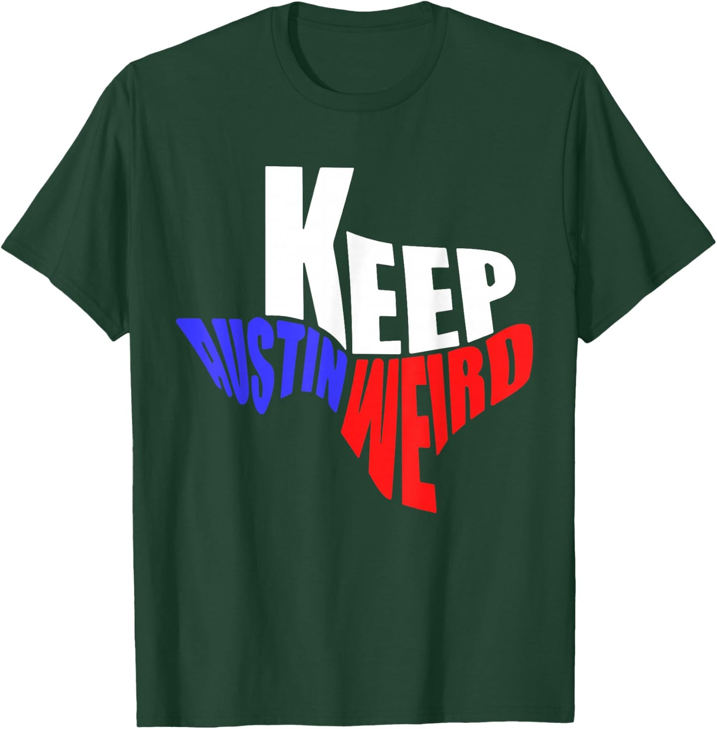 Keep Austin Weird Shirts Vintage Austin, TX Distressed Keep Austin Weird Texas T-Shirt - T-Shirt | Forest