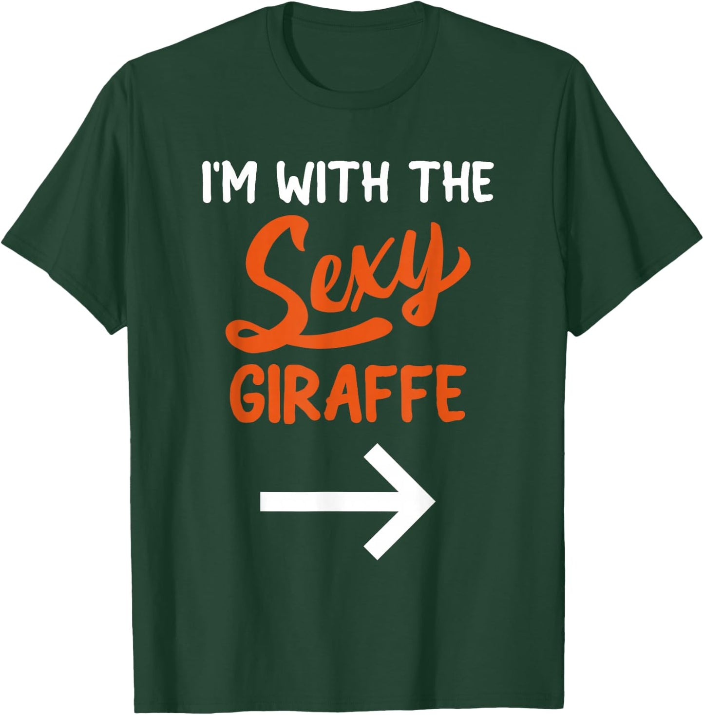 Lazy Halloween Costume For Couple I'm With The Sexy Giraffe T-Shirt - T-Shirt | Forest