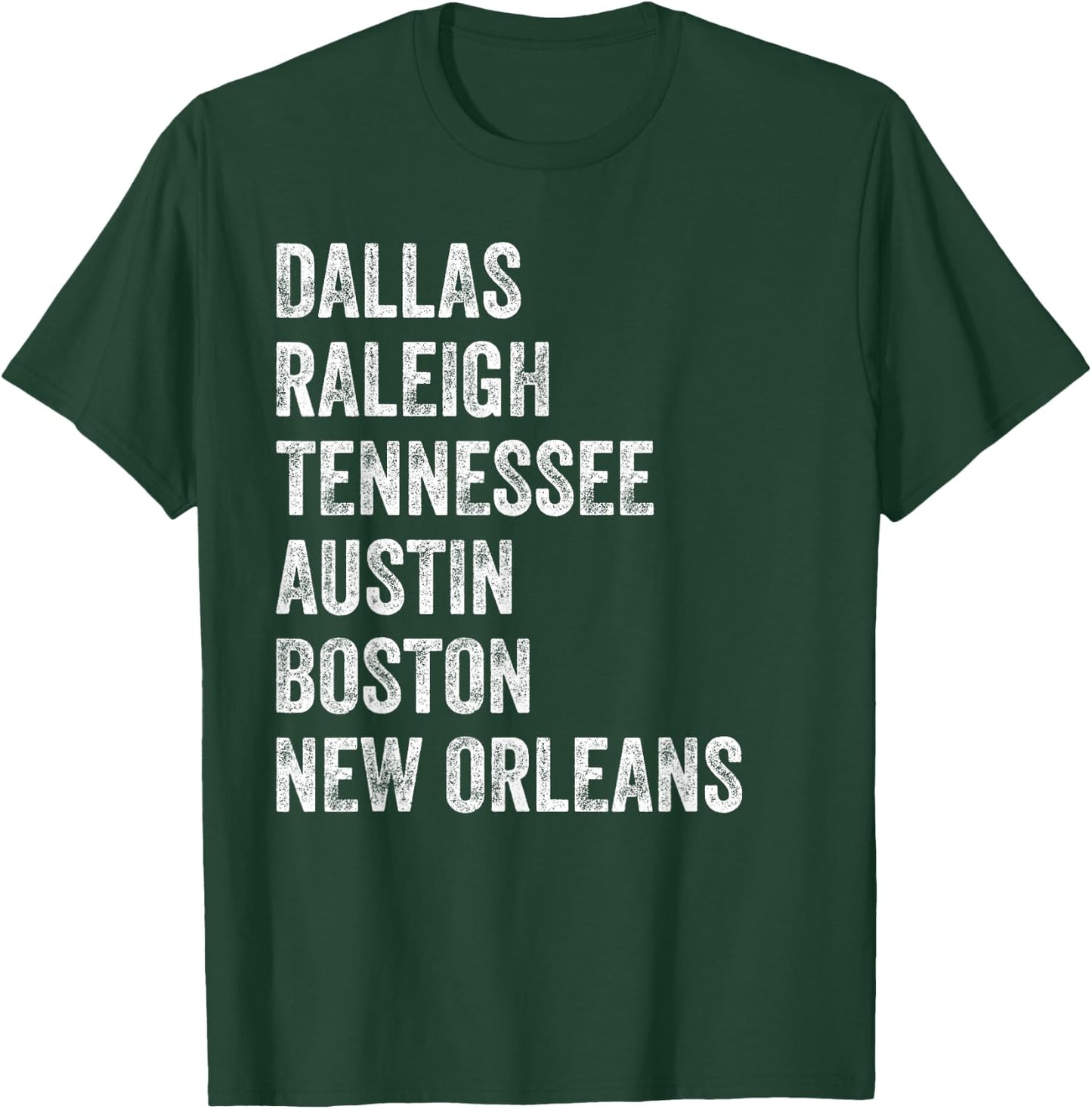Dallas Raleigh Tennessee Austin Boston New Orleans T-Shirt - T-Shirt | Forest