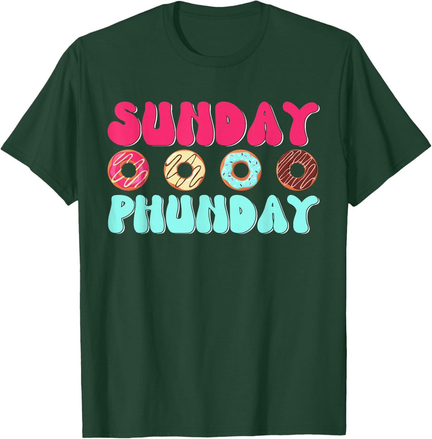 Sunday Phunday Phish Donuts for Family Bakers T-Shirt - T-Shirt | Forest