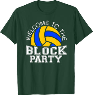 Welcome to the Block Party Volleyball T-Shirt - T-Shirt | Forest