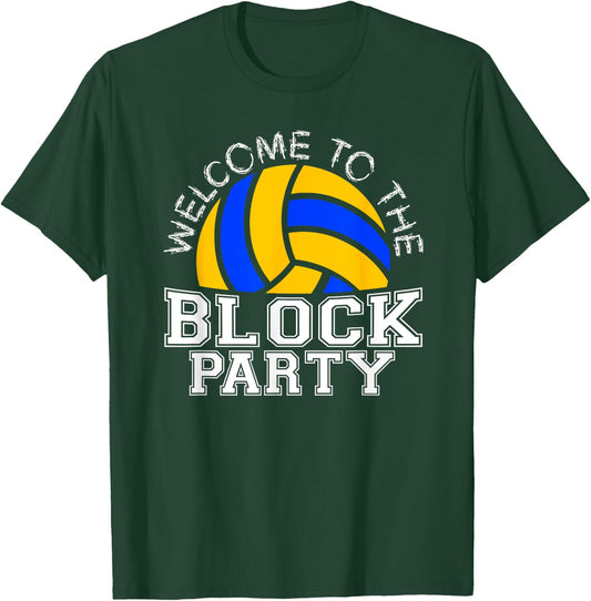 Welcome to the Block Party Volleyball T-Shirt - T-Shirt | Forest