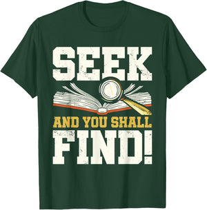 Seek and You Shall Find Bible Christian Faith Jesus Christ T-Shirt - T-Shirt | Forest
