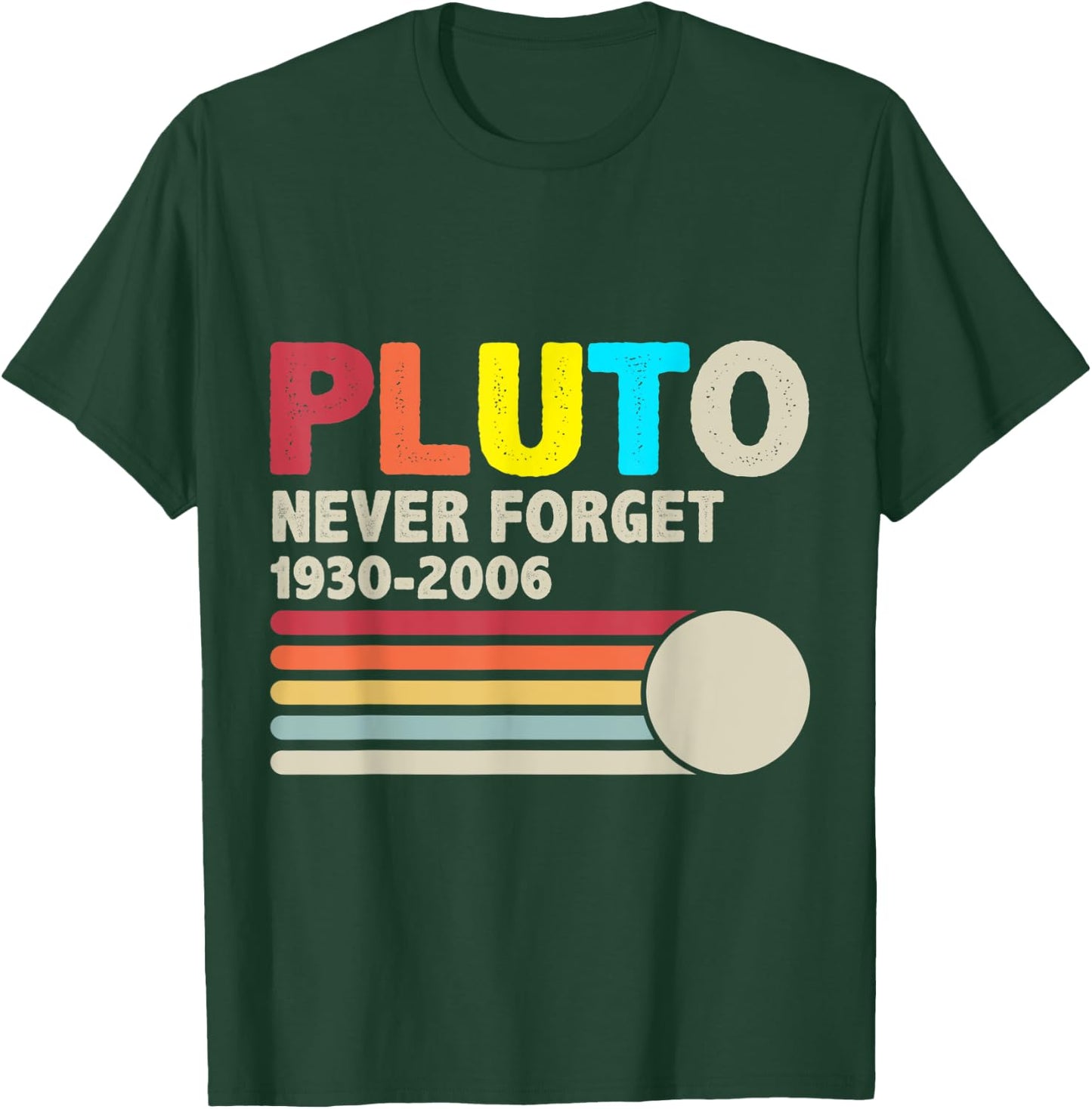 Vintage Never Forget Pluto Nerdy Astronomy Space T-Shirt - T-Shirt | Forest