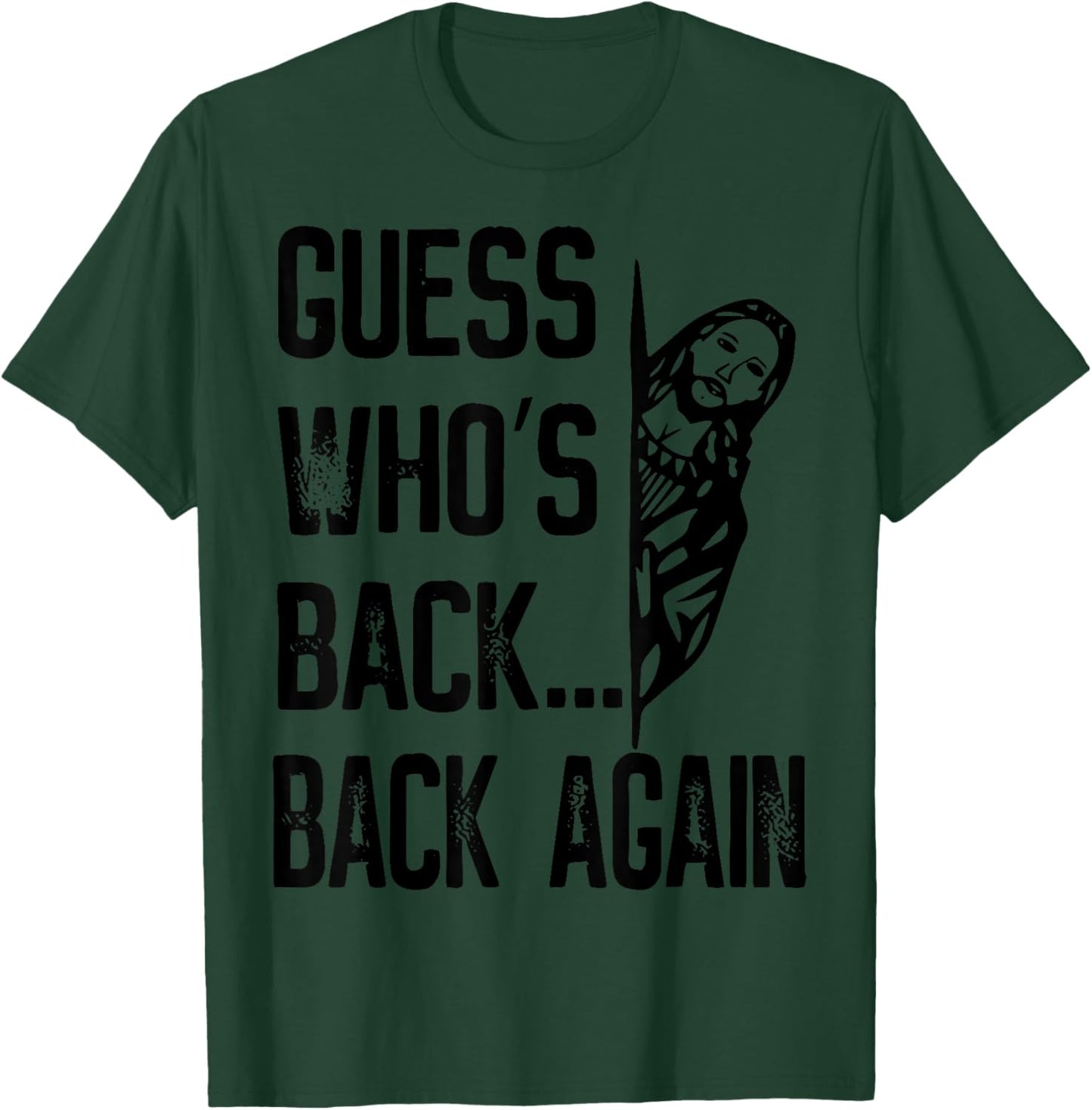 Guess Who's Back Back Again Easter Jesus Christ Christian T-Shirt - T-Shirt | Forest