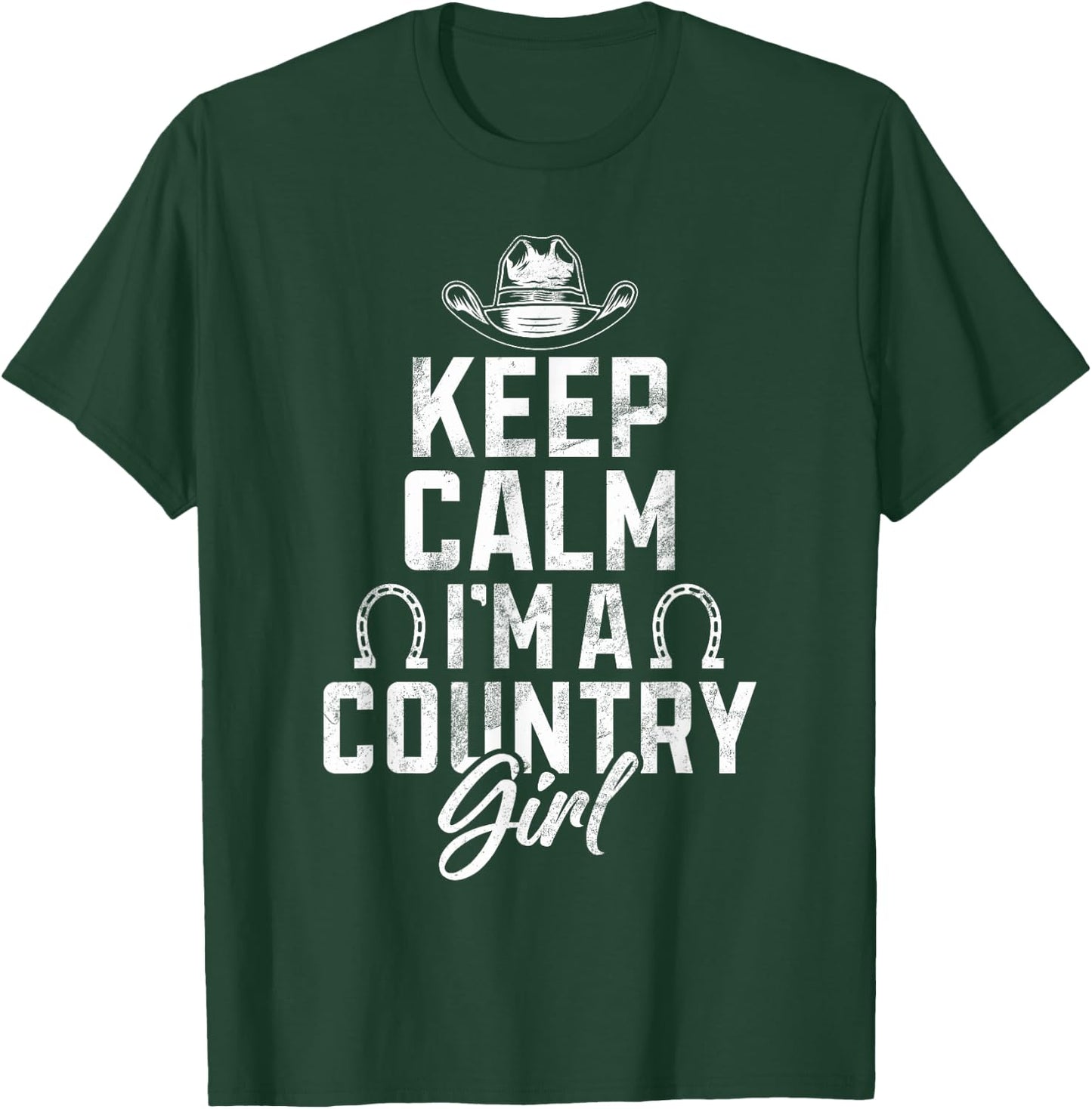 Keep Calm im a Country Girl T-Shirt - T-Shirt | Forest