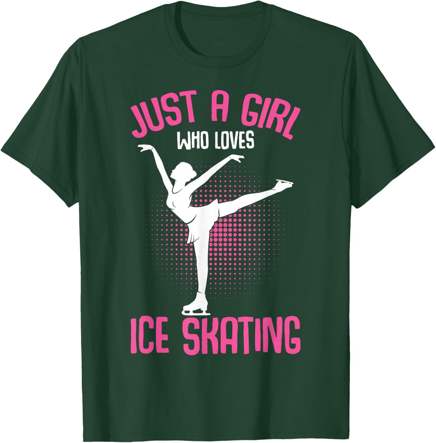Just A Girl Who Loves Ice Skating Figure Skater Girls T-Shirt - T-Shirt | Forest