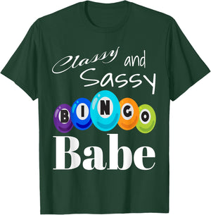 Classy And Sassy Bingo Babe Game Winner Winning Game Player T-Shirt - T-Shirt | Forest