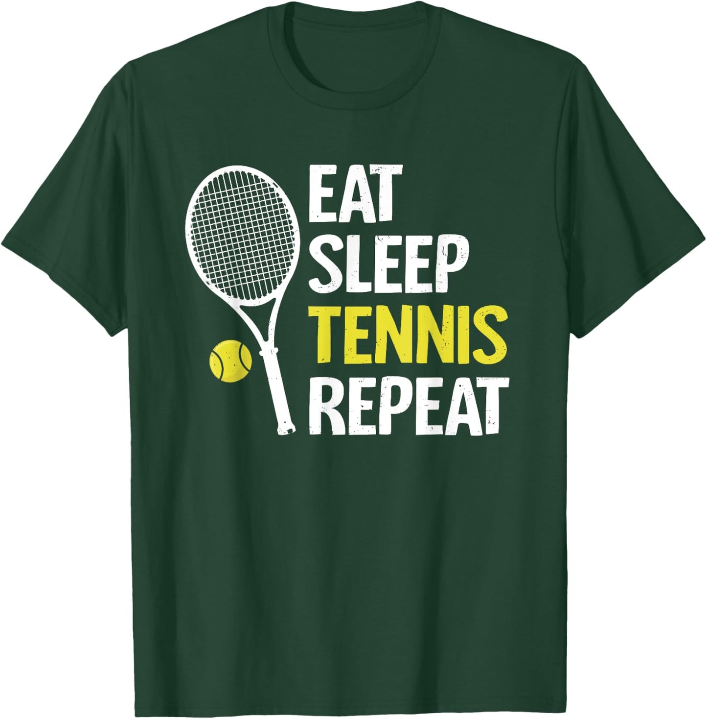 Eat Sleep Tennis Repeat Funny Tennis Player Men Boys T-Shirt - T-Shirt | Forest