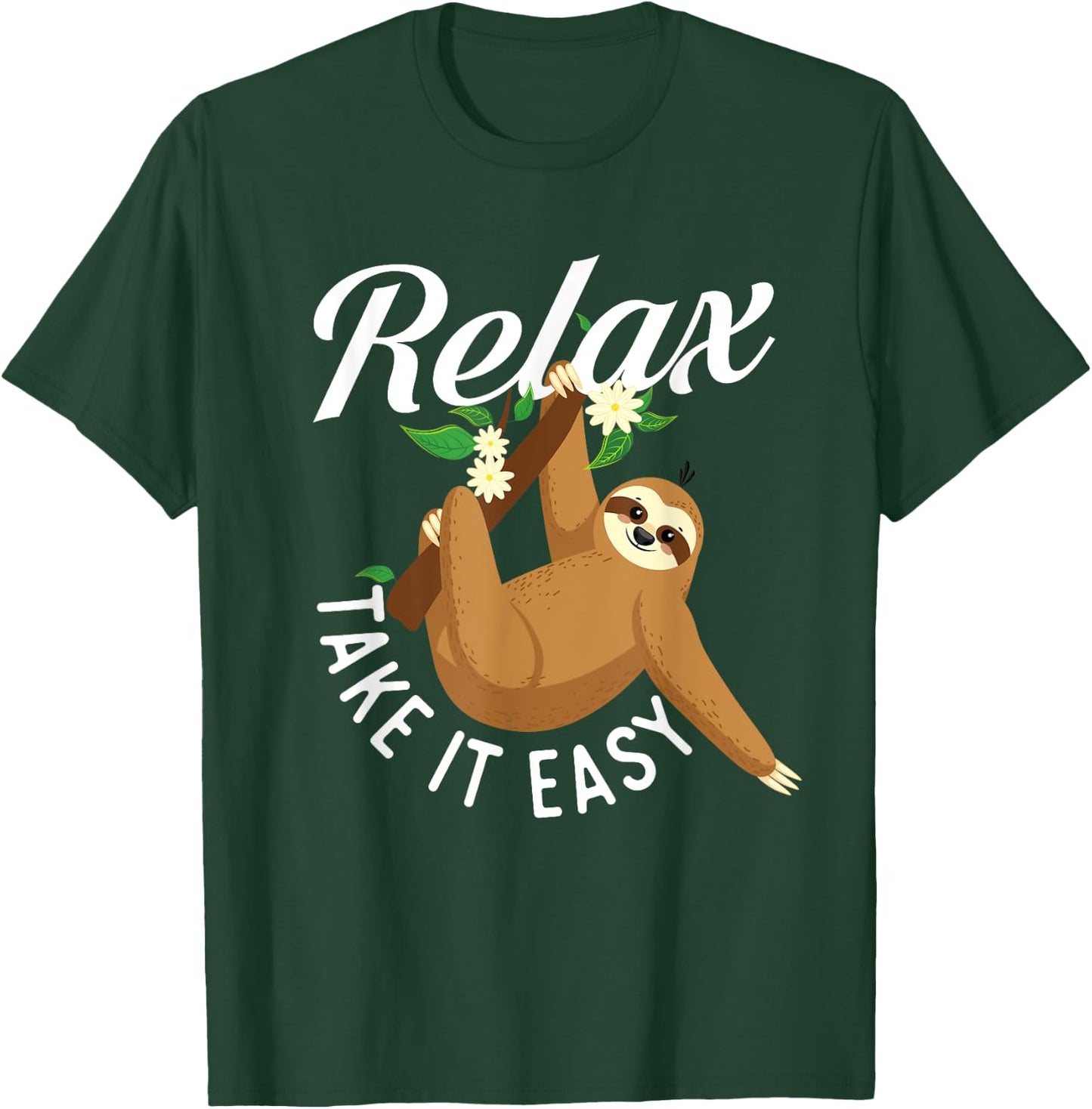 Relax Take It Easy - Hanging Sloth Wildlife Animal Lover T-Shirt - T-Shirt | Forest