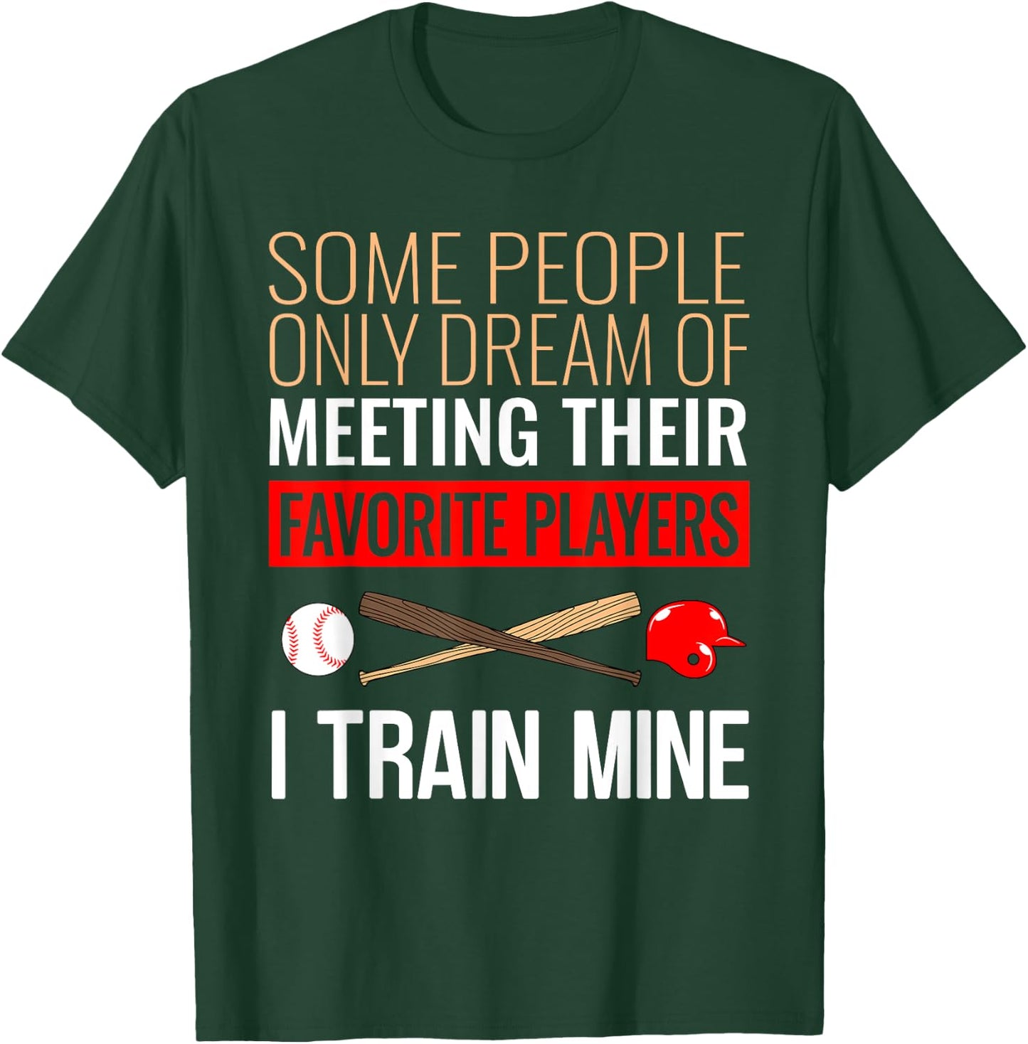 Funny Baseball Coach Trainer Bat And Ball Sports Lover Quote T-Shirt - T-Shirt | Forest