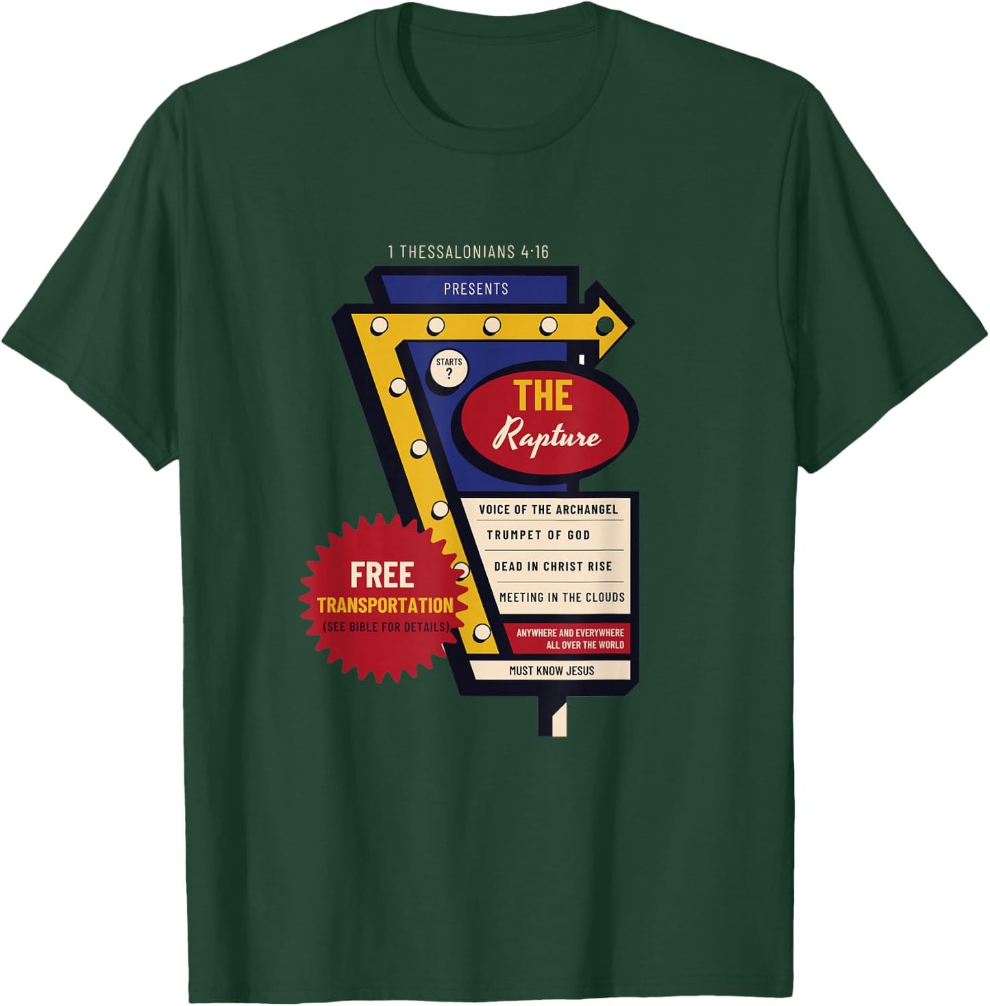 Jesus Is Coming Soon Funny Christian Rapture Bible Message T-Shirt - T-Shirt | Forest