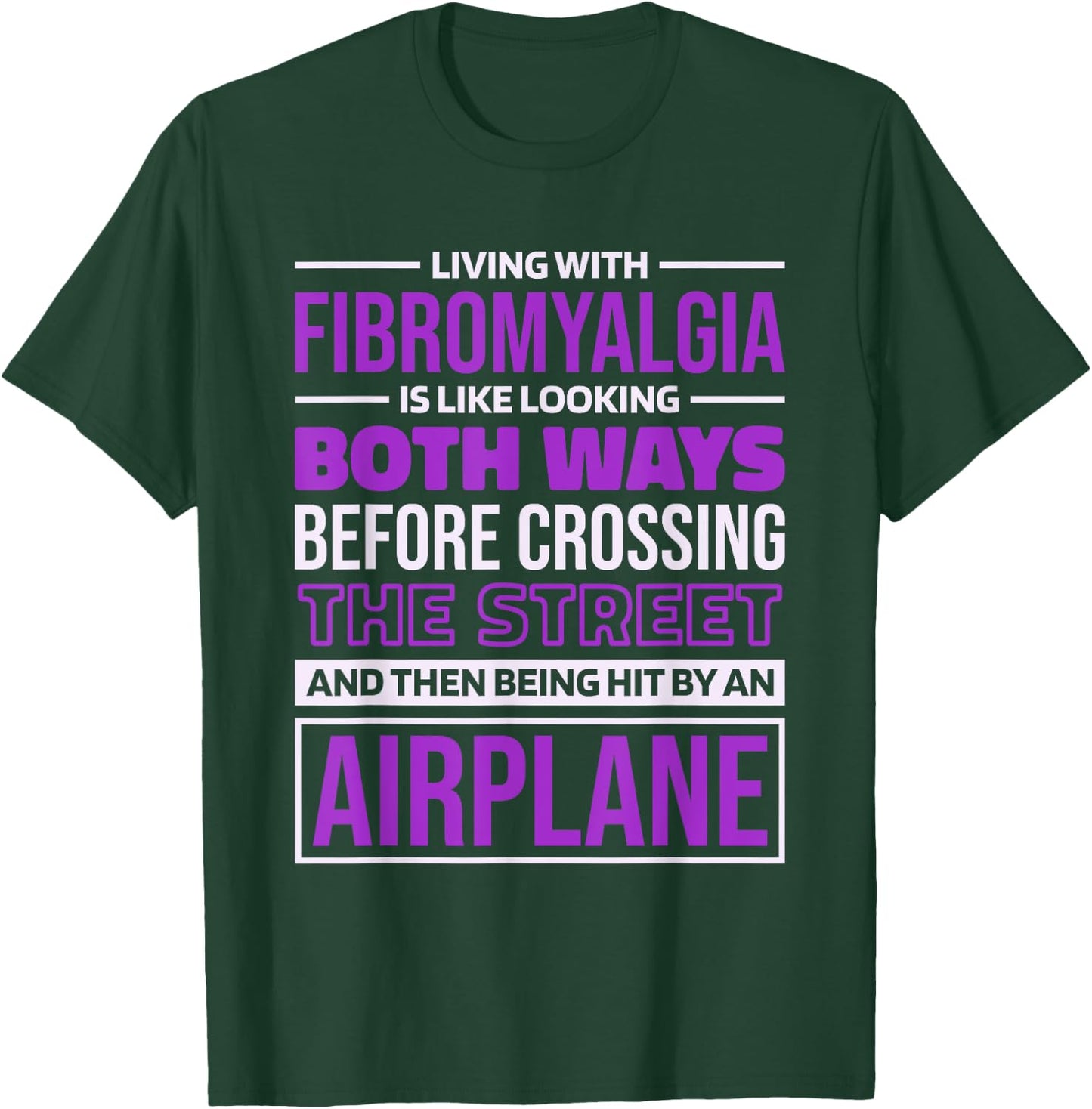 Fibromyalgia Warrior Quote for Fibromyalgia Awareness T-Shirt - T-Shirt | Forest