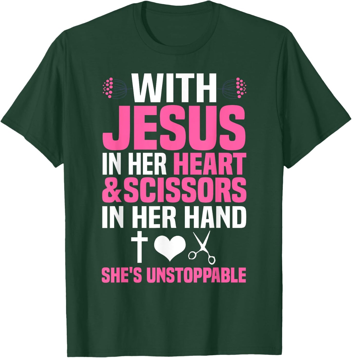 Funny Hairdresser Designs Girls Women Christian Hairstylists T-Shirt - T-Shirt | Forest