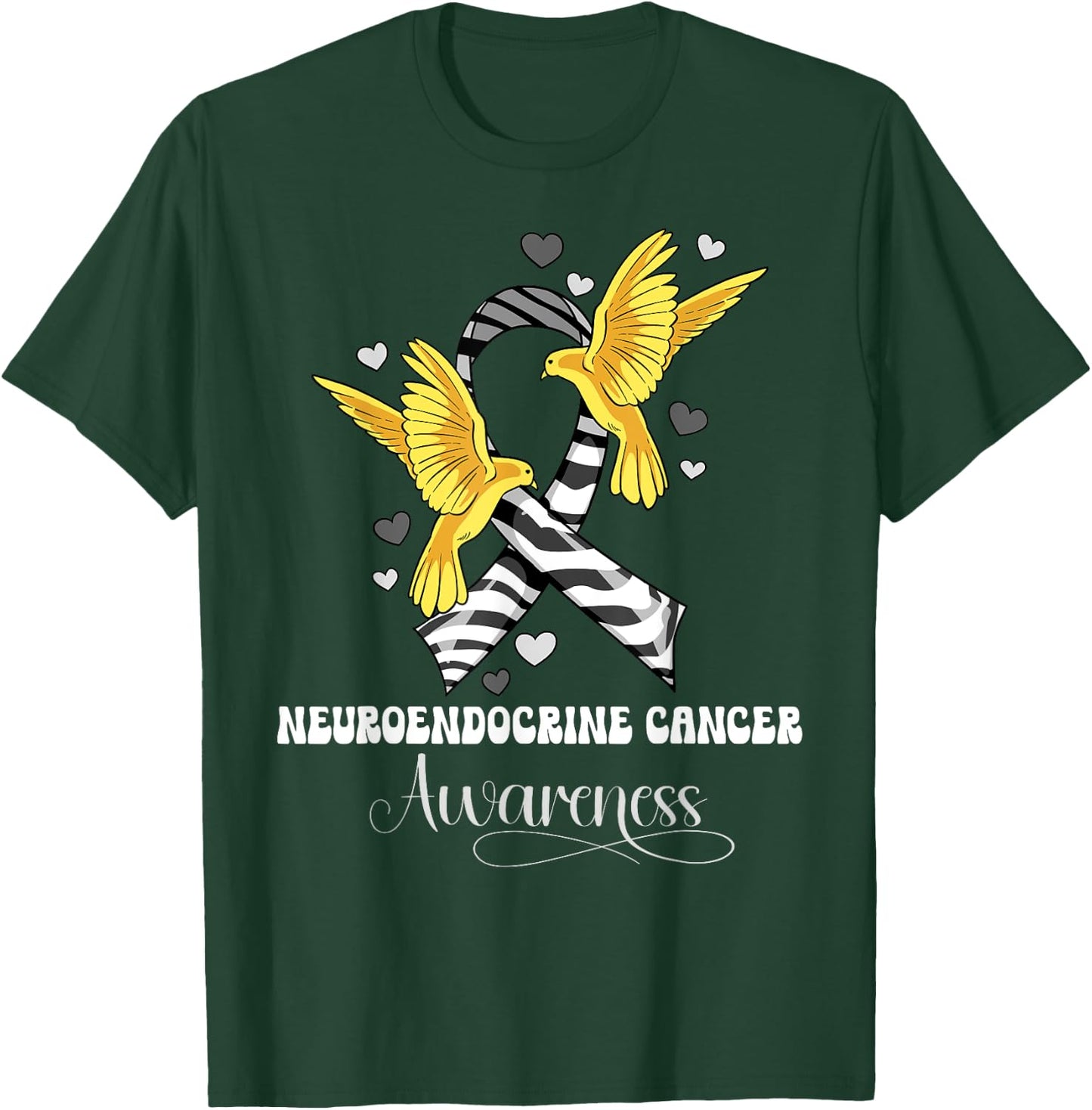 Neuroendocrine Cancer Awareness T-Shirt - T-Shirt | Forest