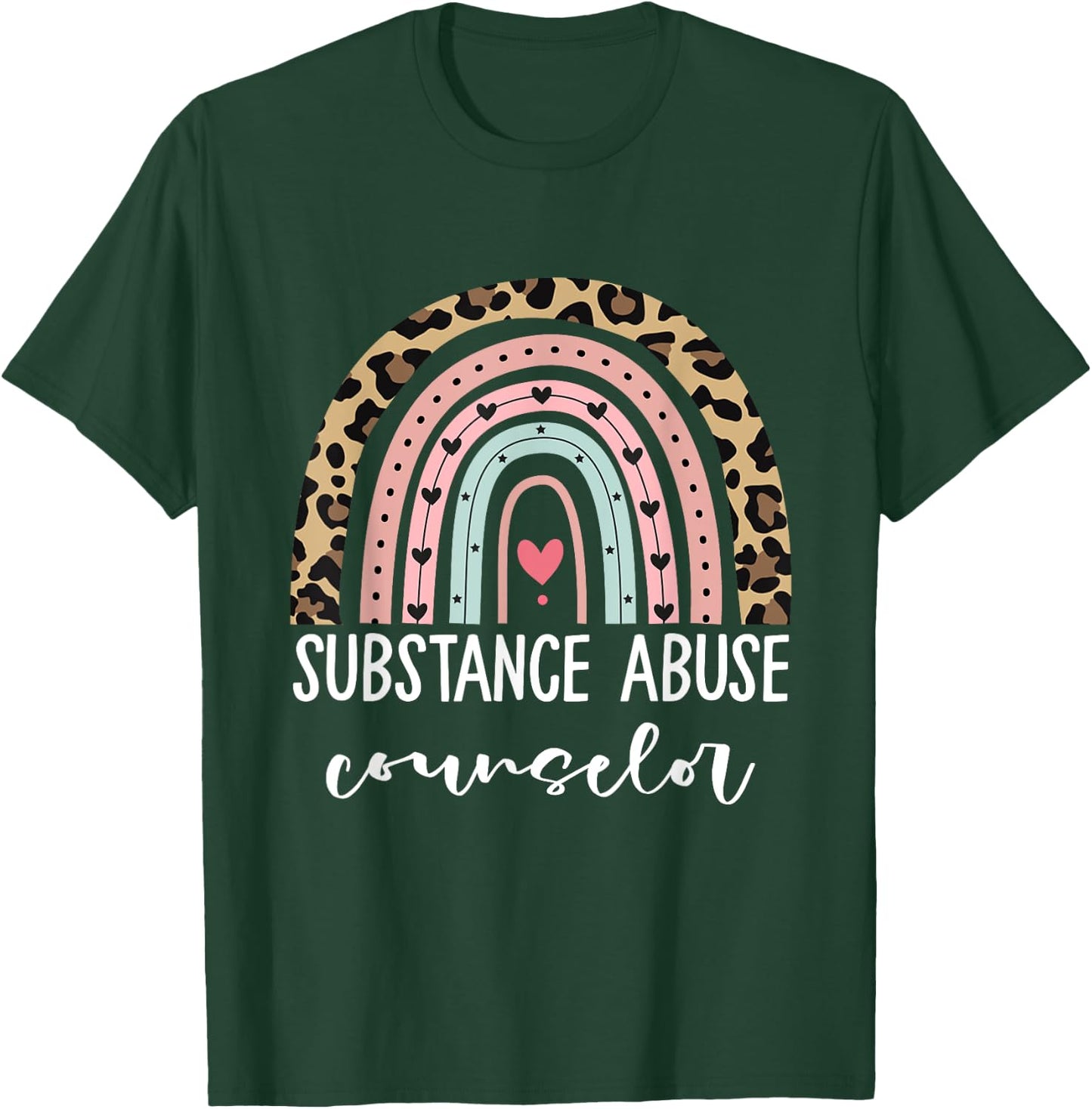 Substance Abuse Counselor Appreciation For Work T-Shirt - T-Shirt | Forest