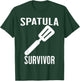 SPATULA SURVIVOR Funny Mother Family Retro Childhood T-Shirt - T-Shirt | Forest
