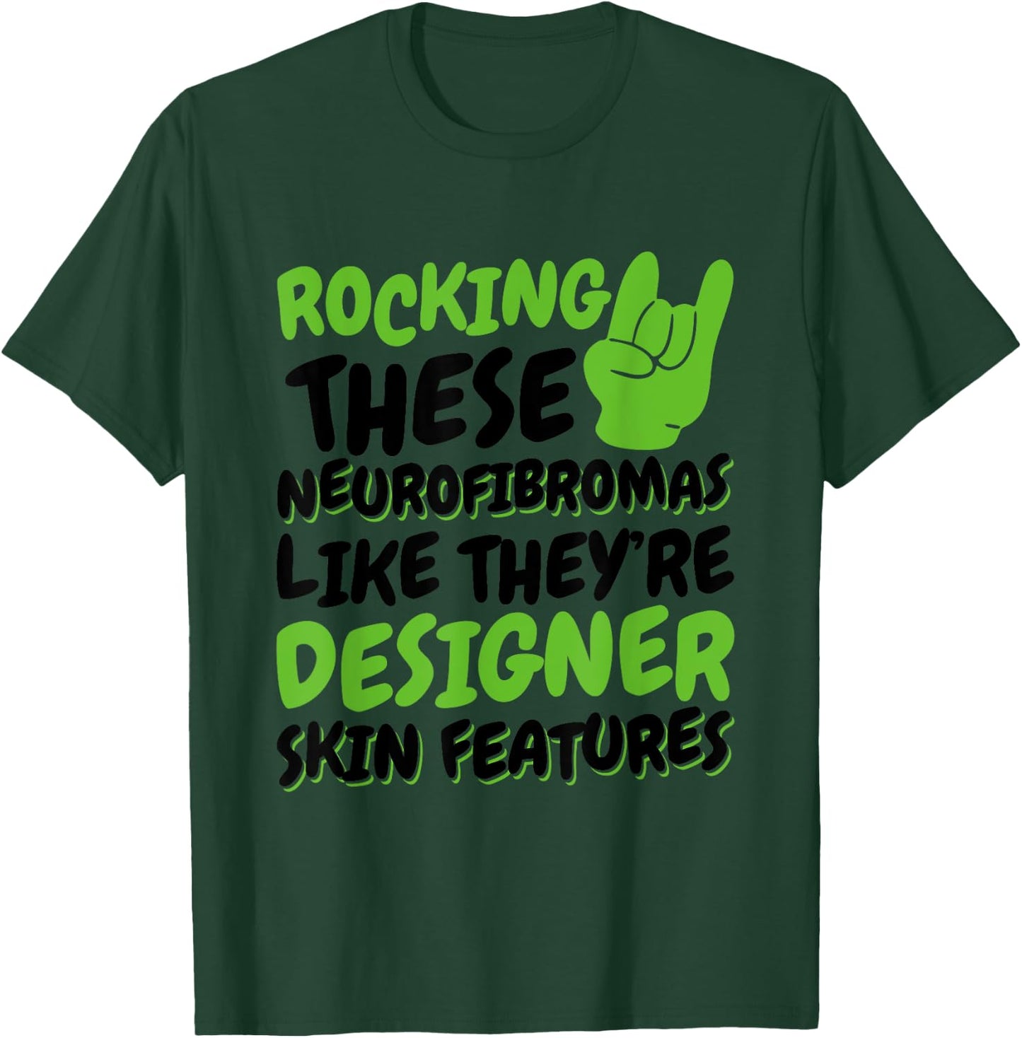 Rocking These Neurofibromas, Neurofibromatosis Warrior T-Shirt - T-Shirt | Forest