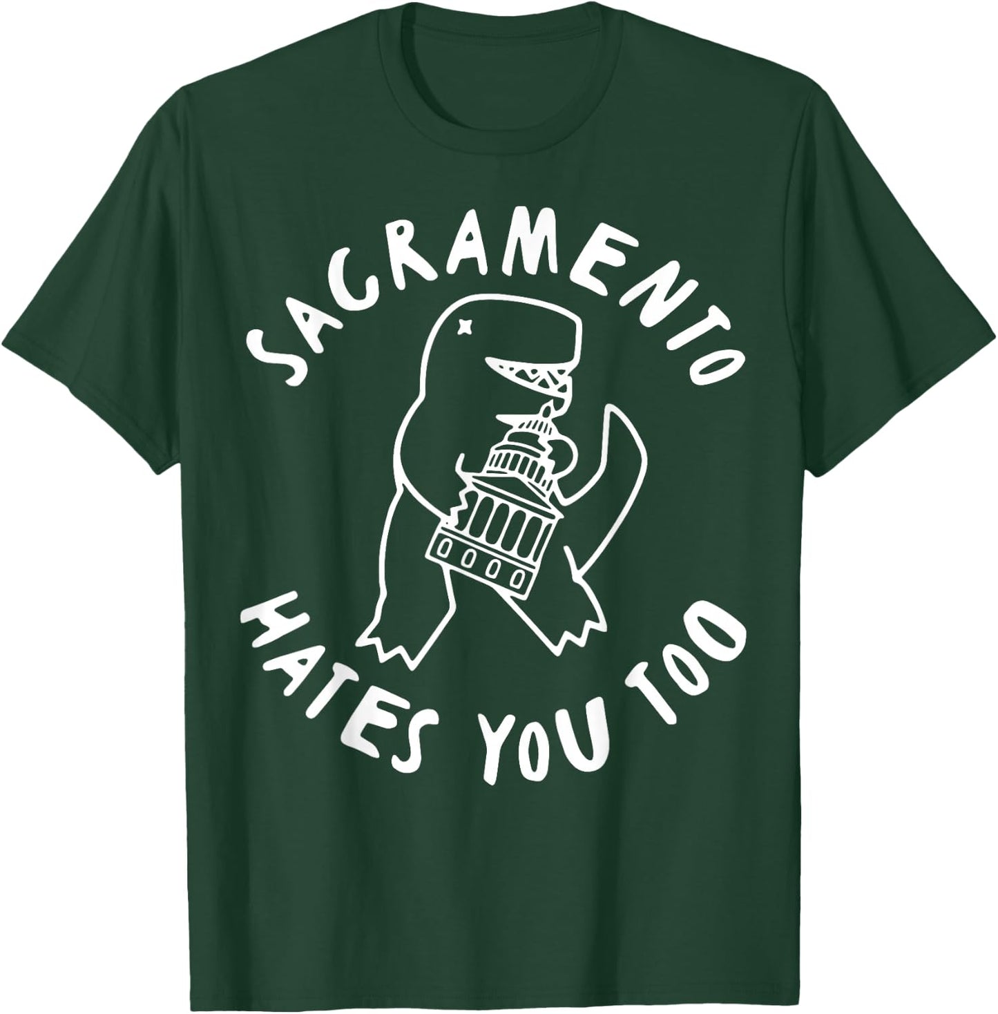 Sacramento Hates You Too Funny Women T-Shirt - T-Shirt | Forest