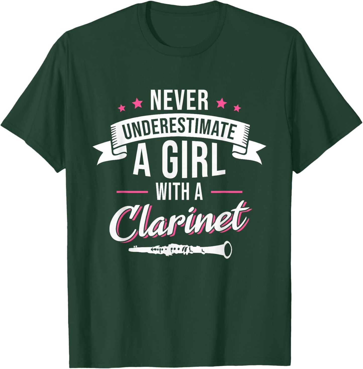 Clarinetist Never Underestimate A Girl With A Clarinet T-Shirt - T-Shirt | Forest