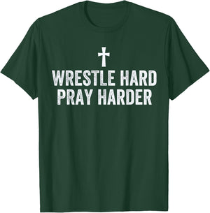 Christian Wrestling, Wrestle Hard, Christian Wrestling T-Shirt - T-Shirt | Forest