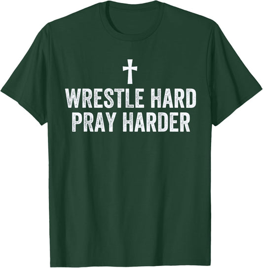 Christian Wrestling, Wrestle Hard, Christian Wrestling T-Shirt - T-Shirt | Forest