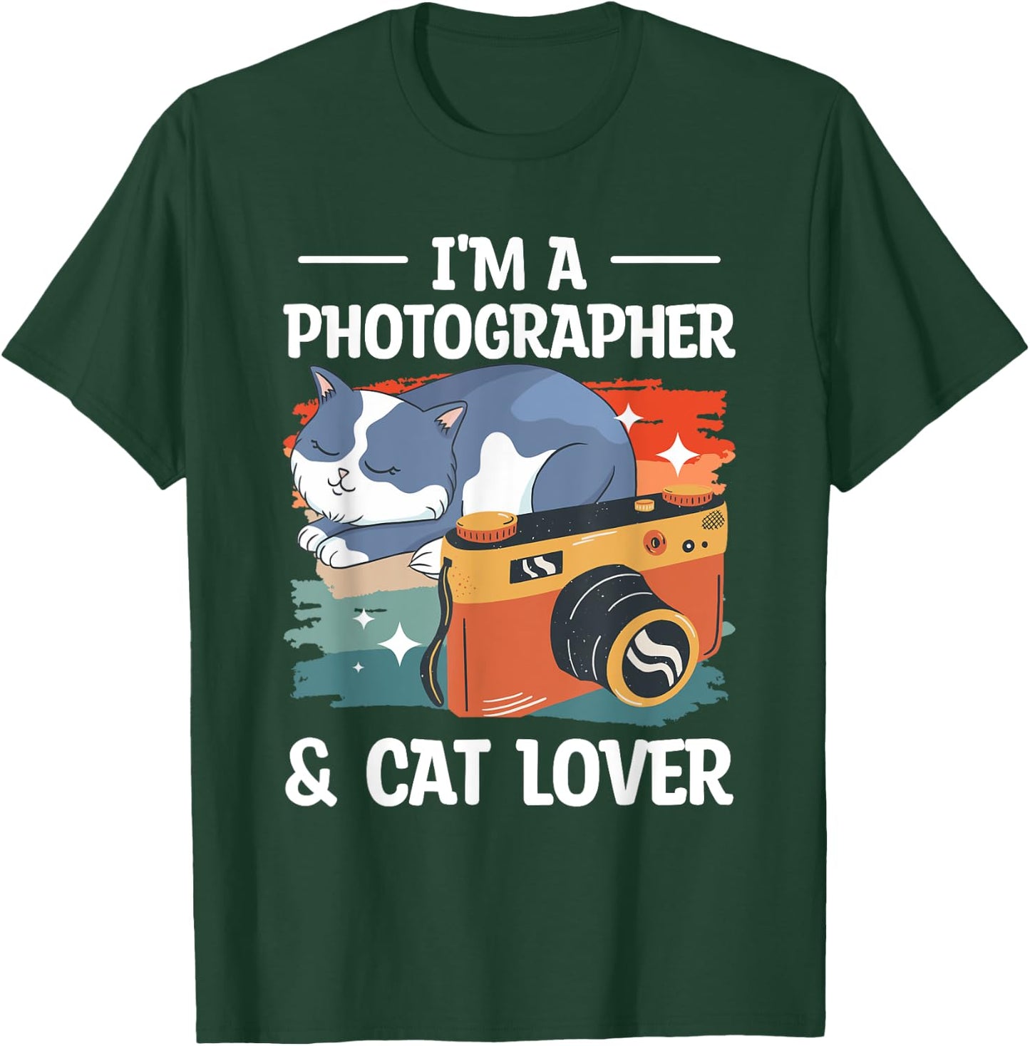 I'm A Photographer & Cat Lover Photography Photographers Women T-Shirt - T-Shirt | Forest
