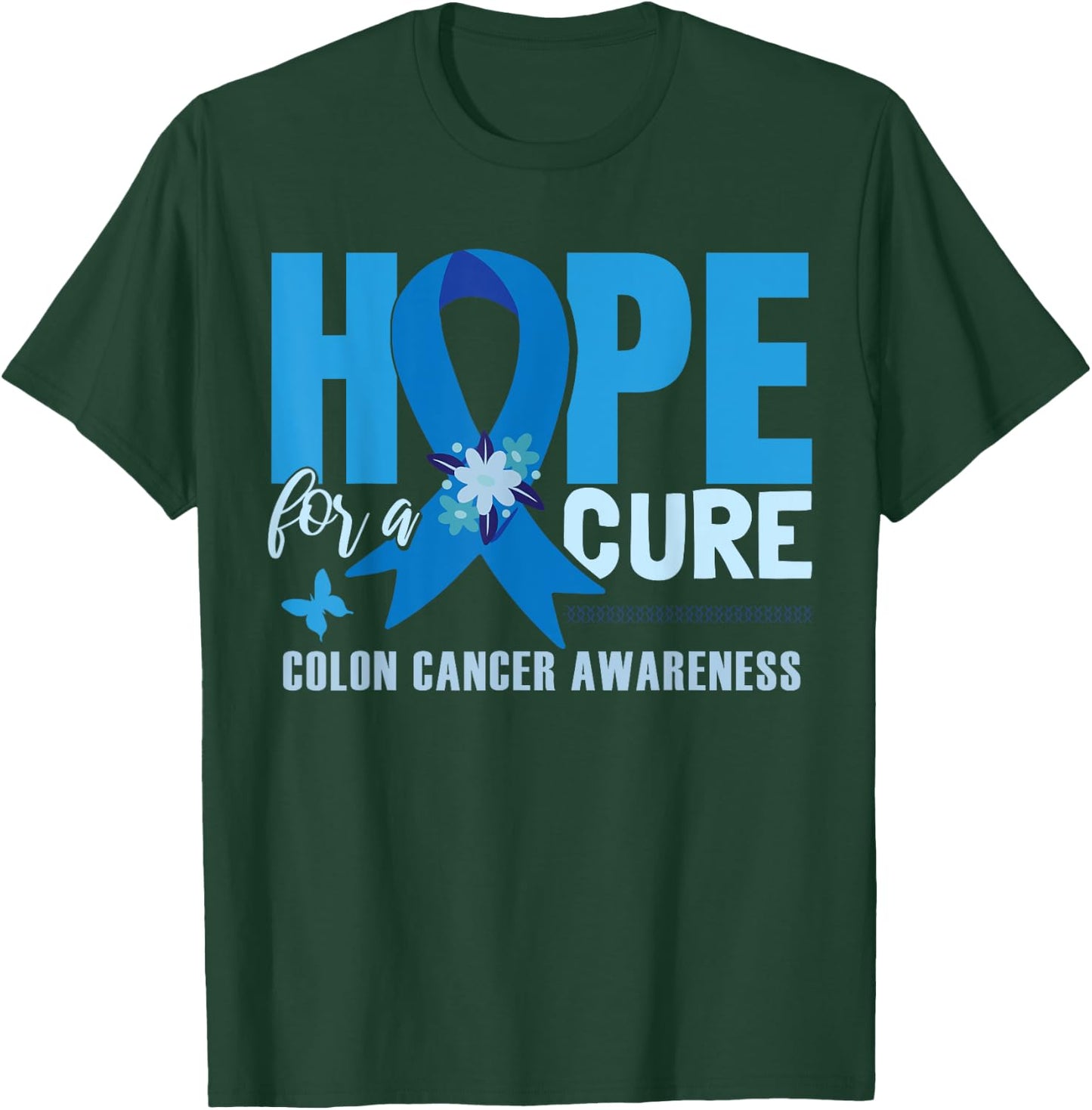 Colon Cancer Awareness T-Shirt - T-Shirt | Forest