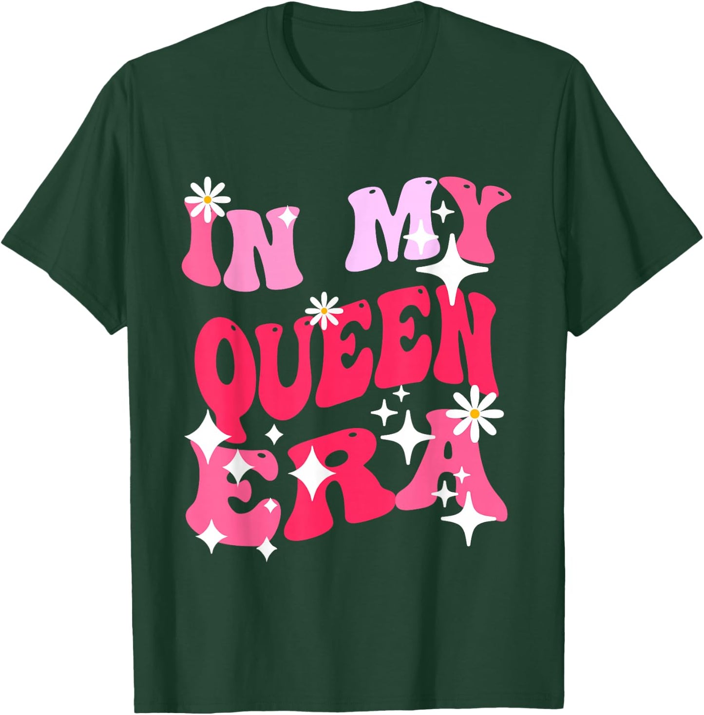 In My Queen Era Groovy Retro T-Shirt - T-Shirt | Forest