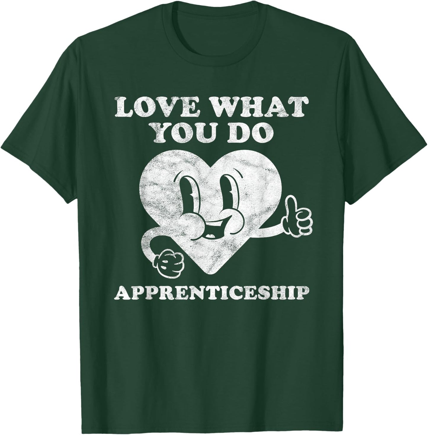 Retro Vintage Apprentice or Trainee or Apprenticeship Lover T-Shirt - T-Shirt | Forest