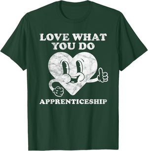 Retro Vintage Apprentice or Trainee or Apprenticeship Lover T-Shirt - T-Shirt | Forest