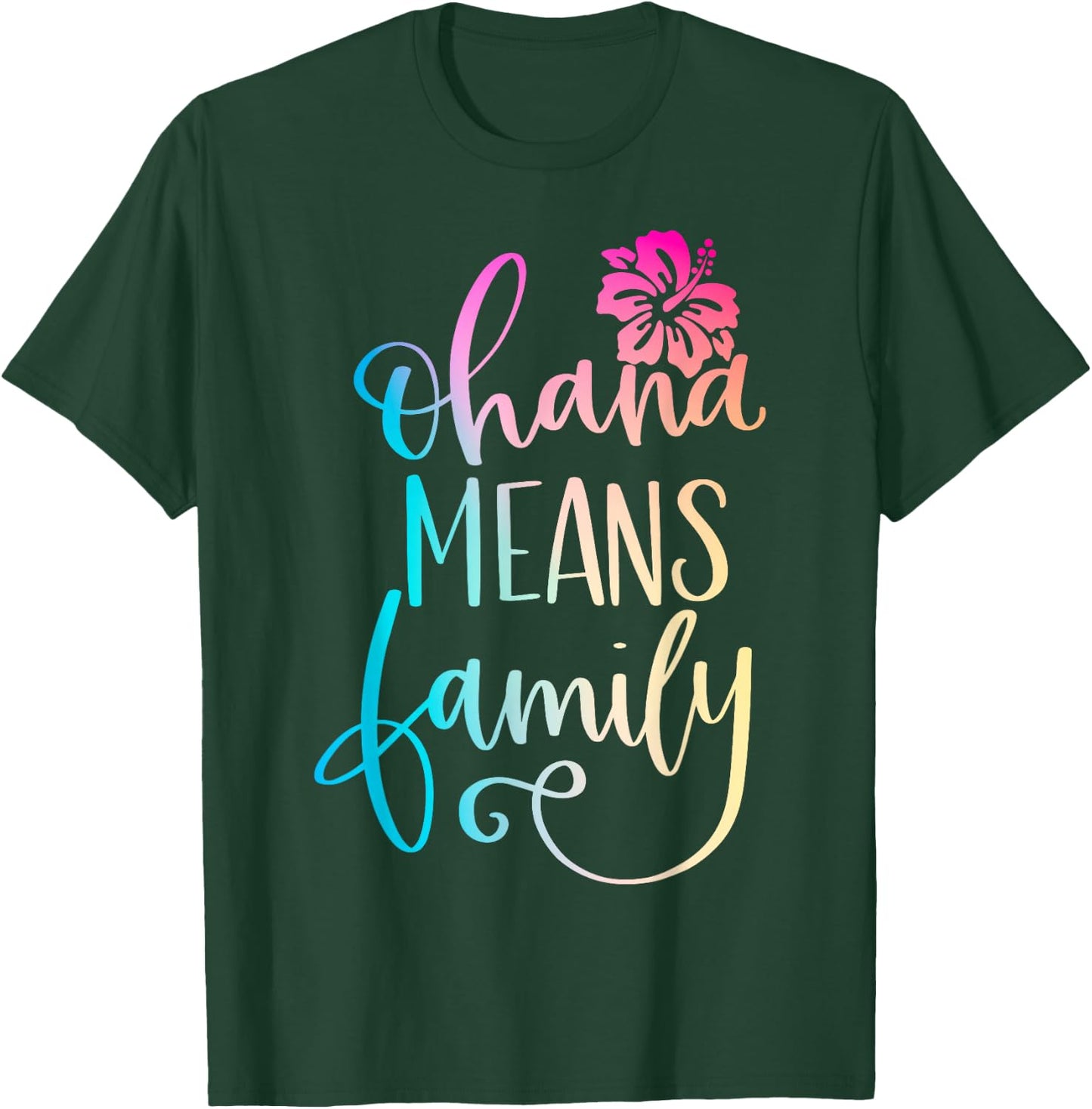 Ohana Means Family Casual Beach Outfit Hawaii Summer Beach T-Shirt - T-Shirt | Forest