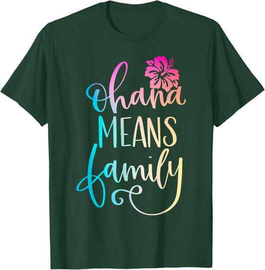 Ohana Means Family Casual Beach Outfit Hawaii Summer Beach T-Shirt - T-Shirt | Forest