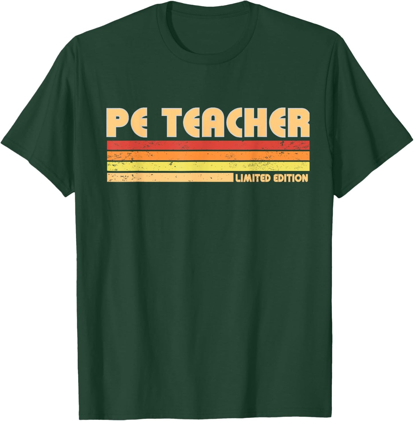 PE TEACHER Funny Personalized Title Profession Birthday Idea T-Shirt - T-Shirt | Forest