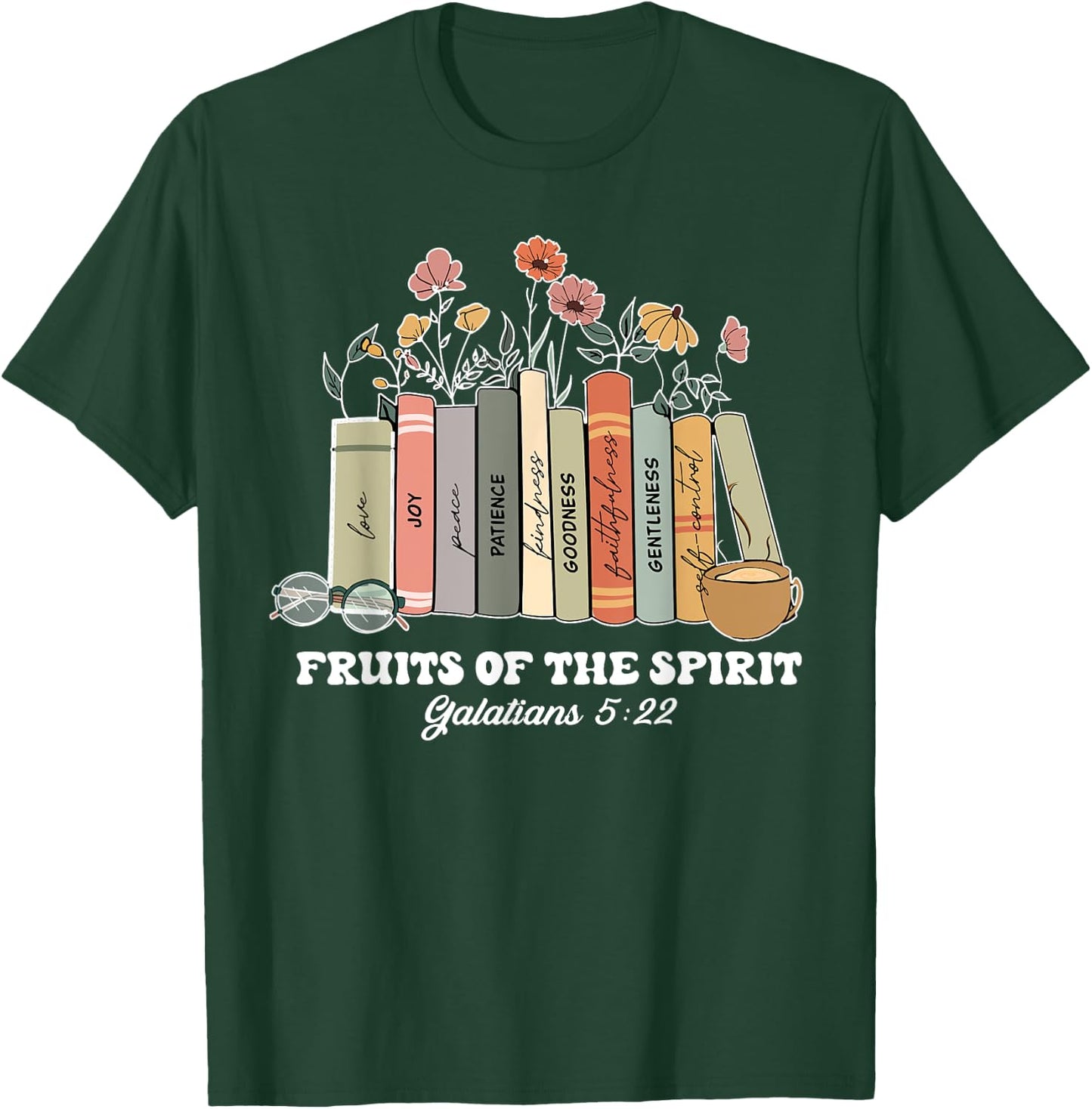 Fruits Of The Spirit Galatians 5:22 Christian Book Flower T-Shirt - T-Shirt | Forest