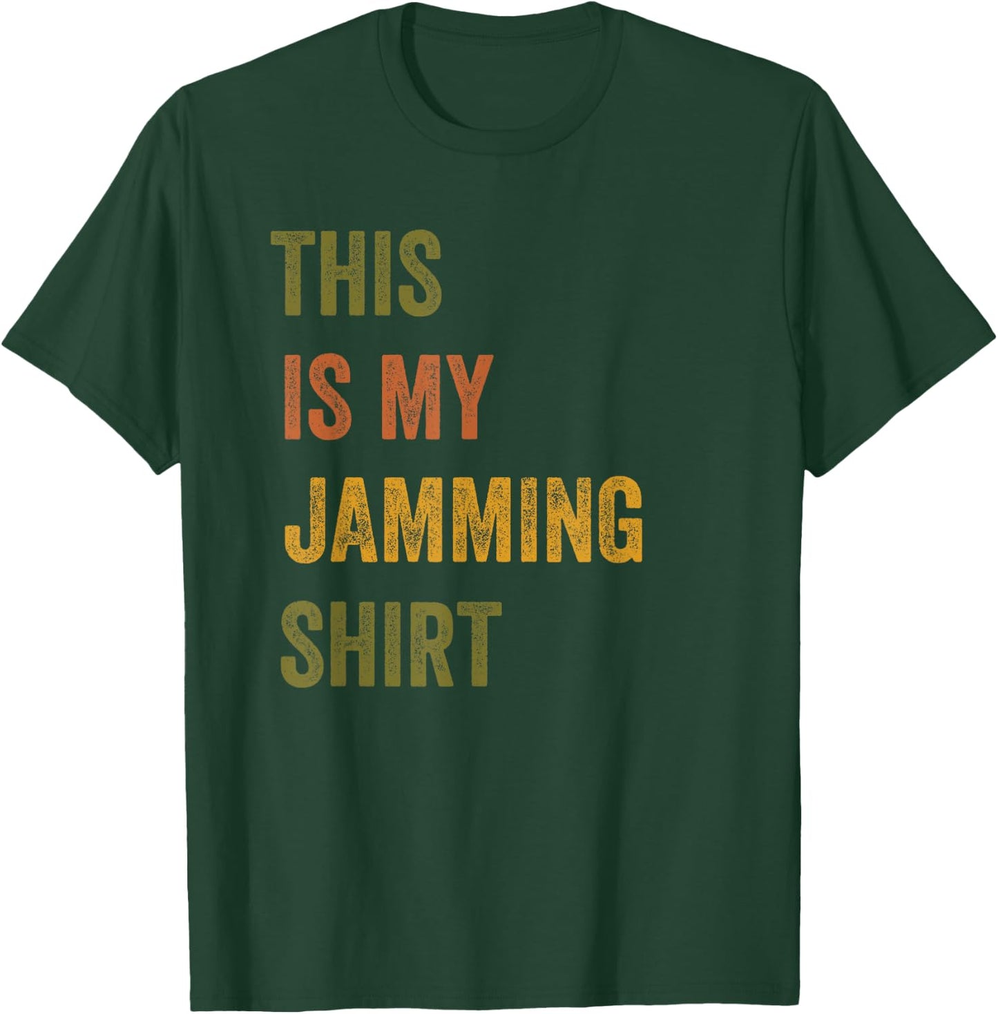 This Is My Jamming Retro Vintage Text T-Shirt - T-Shirt | Forest