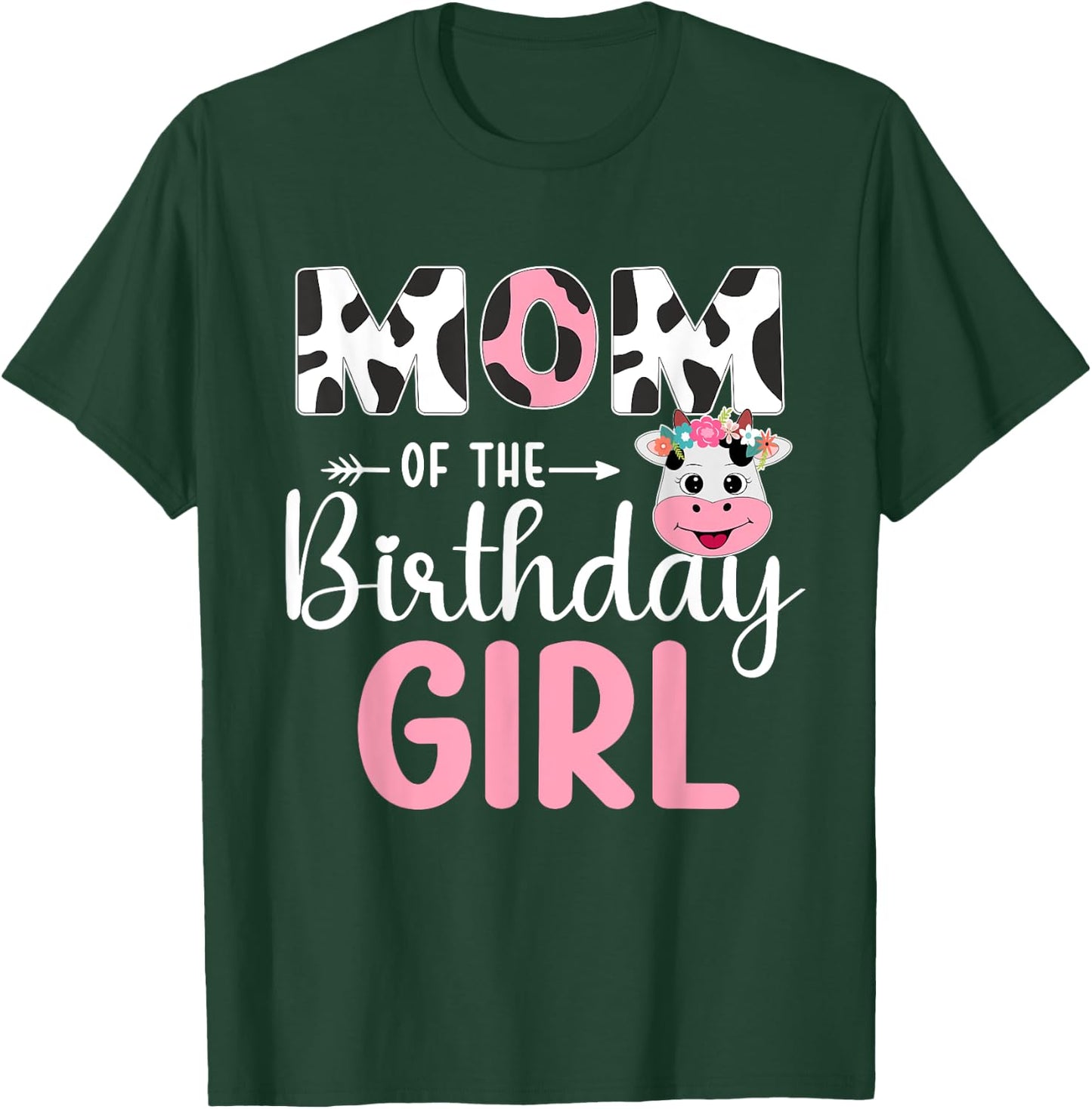 Mom Of The Birthday Girl Farm Cow 1 St Birthday Girl T-Shirt - T-Shirt | Forest