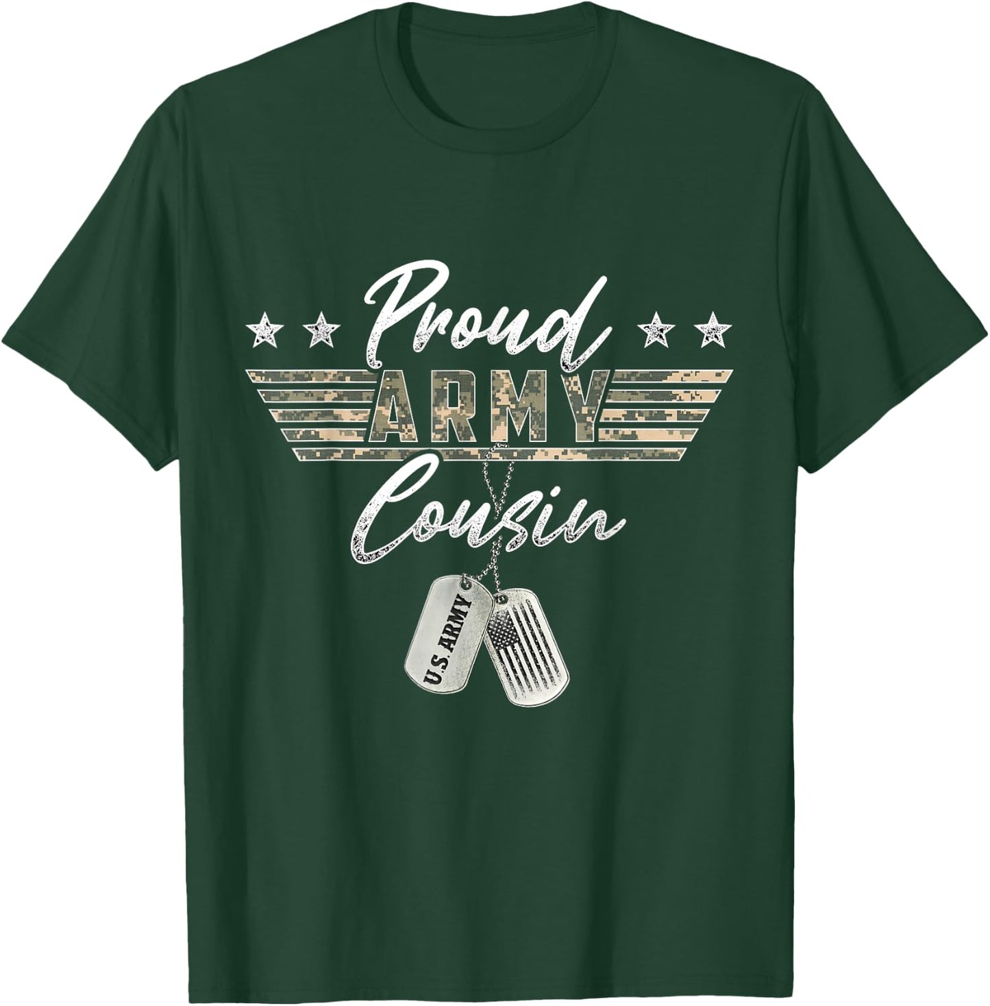 Proud U.S. Army & Military Family Military Gift Proud Army Cousin American Veteran Military T-Shirt - T-Shirt | Forest