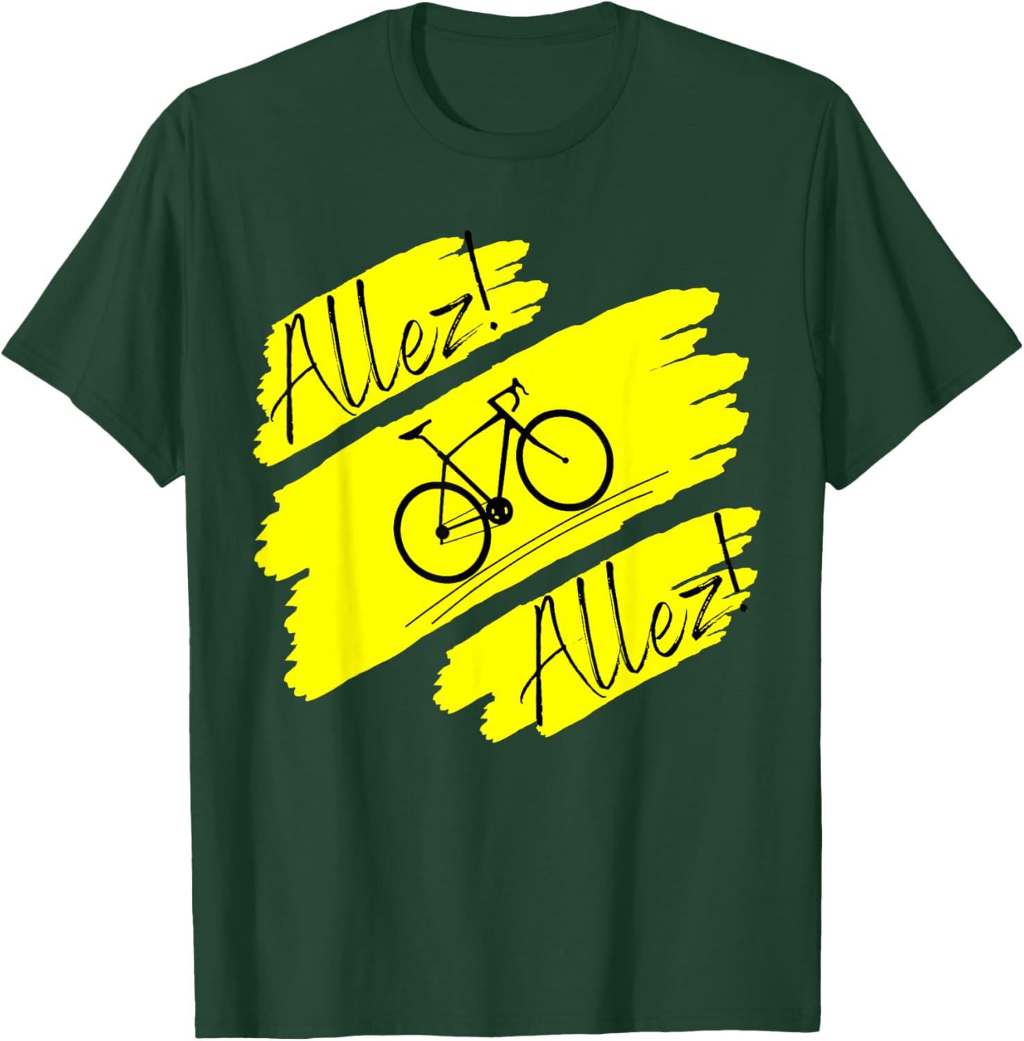 Cycling - Bicycle Bike funny Allez Allez Cyclist T-Shirt - T-Shirt | Forest