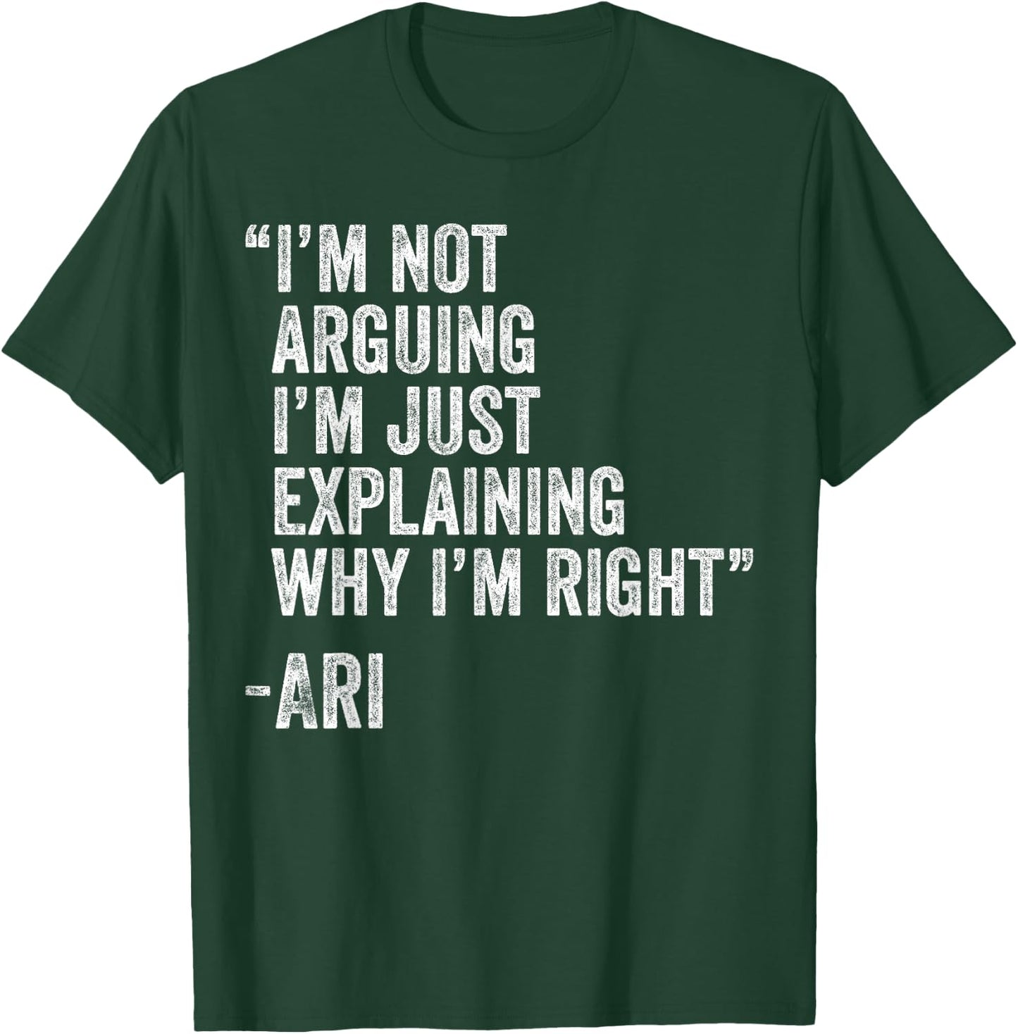 Ari Quote Funny Birthday Custom Name Idea Engineer T-Shirt - T-Shirt | Forest