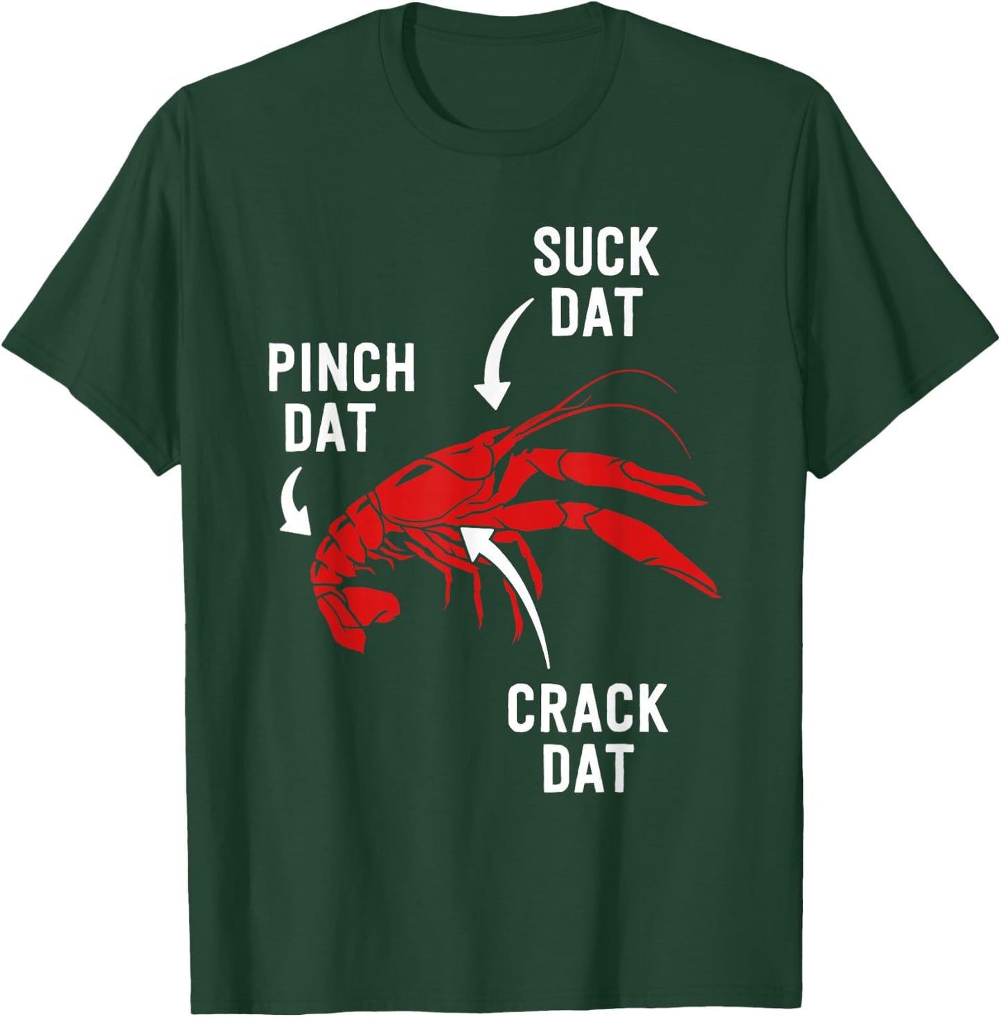 Suck Heads Pinch Tails Funny Crawfish Boil Seafood Cajun T-Shirt - T-Shirt | Forest