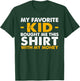 My Favorite Kid Bought Me This Shirt With My Money T-Shirt - T-Shirt | Forest