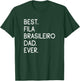 Best Fila Brasileiro Dad Ever Brazilian Mastiff T-Shirt - T-Shirt | Forest