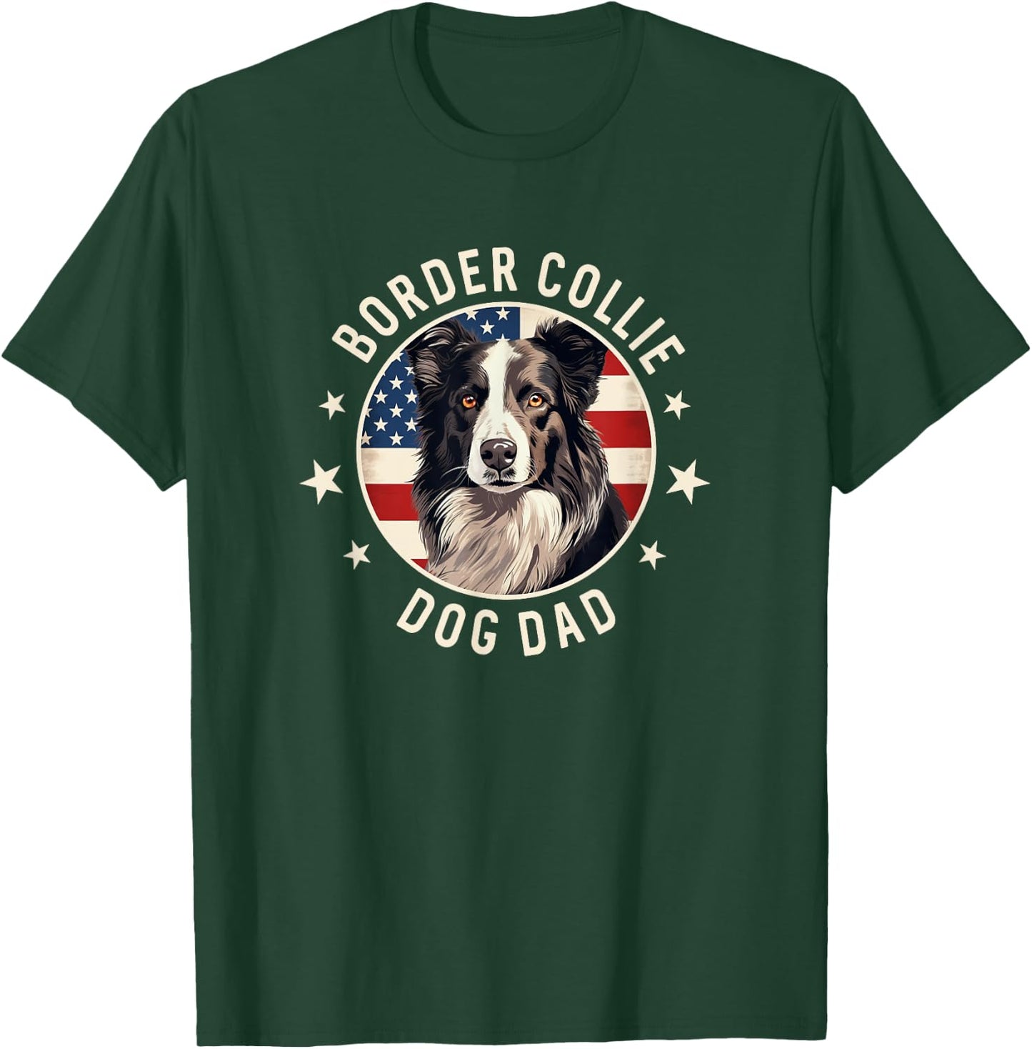 Border Collie Dog Owner Gifts , Border Collie Dad T-Shirt - T-Shirt | Forest