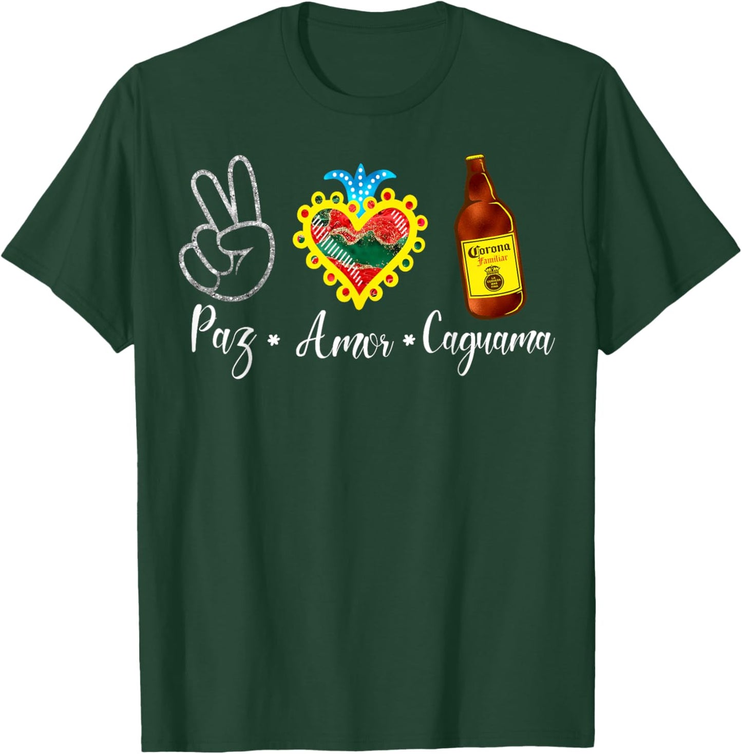 Peace Love Caguama Mexcan Pride Independence Day Mexico T-Shirt - T-Shirt | Forest